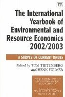 bokomslag The International Yearbook of Environmental and Resource Economics 2002/2003