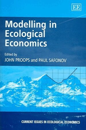 John Proops, Paul Safonov - Modelling in Ecological Economics, Inbunden