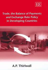 bokomslag Trade, the Balance of Payments and Exchange Rate Policy in Developing Countries