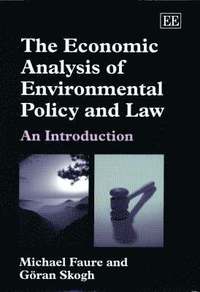bokomslag The Economic Analysis of Environmental Policy and Law