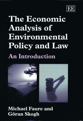 The Economic Analysis of Environmental Policy and Law 1