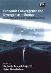 bokomslag Economic Convergence and Divergence in Europe