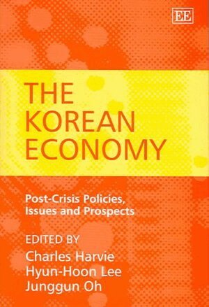 Charles Harvie, Hyun-Hoon Lee, Junggun Oh - Korean Economy, Inbunden