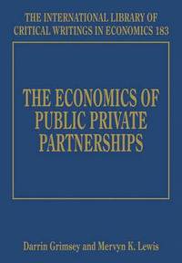 bokomslag The Economics of Public Private Partnerships
