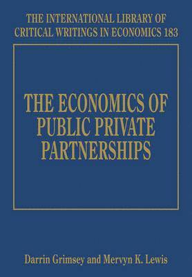 The Economics of Public Private Partnerships 1