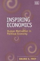 Bruno S. Frey - Inspiring Economics, Häftad