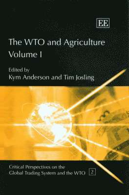Kym Anderson, Tim Josling - WTO and Agriculture, Inbunden