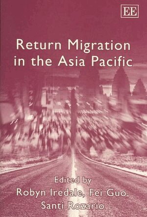 Robyn Iredale, Fei Guo, Santi Rozario - Return Migration in the Asia Pacific, Inbunden