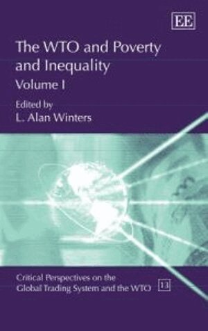 L. A. Winters - WTO and Poverty and Inequality, Inbunden