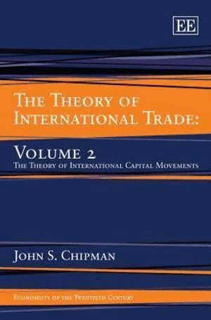 John S. Chipman - Theory of International Trade, Inbunden