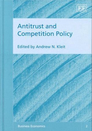 Andrew N. Kleit - Antitrust and Competition Policy, Inbunden
