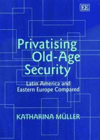 bokomslag Privatising Old-Age Security