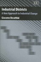 Giacomo Becattini - Industrial Districts, Inbunden