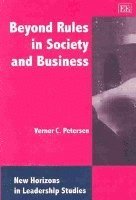 Verner C. Petersen - Beyond Rules in Society and Business, Häftad