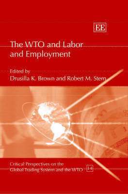 The WTO and Labor and Employment 1