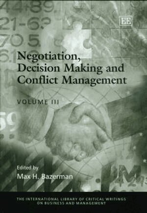 Max H. Bazerman - Negotiation, Decision Making and Conflict Management, Inbunden