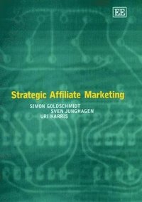 bokomslag Strategic Affiliate Marketing