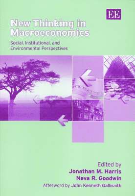 Jonathan M. Harris, Neva R. Goodwin - New Thinking in Macroeconomics, Inbunden