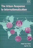 bokomslag The Urban Response to Internationalization
