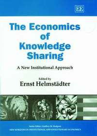bokomslag The Economics of Knowledge Sharing