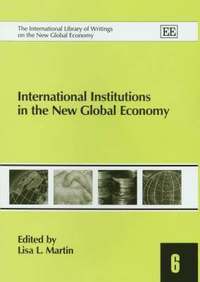 bokomslag International Institutions in the New Global Economy