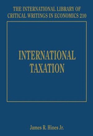 James R. Hines Jr - International Taxation, Inbunden