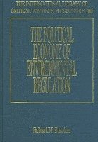The Political Economy of Environmental Regulation 1