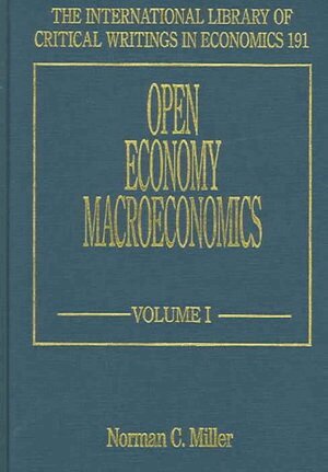 Norman C. Miller - Open Economy Macroeconomics, Inbunden