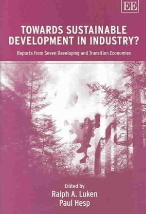 Ralph A. Luken, Paul Hesp - Towards Sustainable Development in Industry?, Inbunden