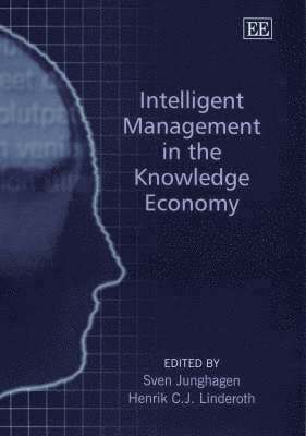 Intelligent Management in the Knowledge Economy 1