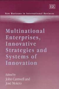 bokomslag Multinational Enterprises, Innovative Strategies and Systems of Innovation