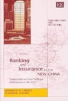 bokomslag Banking and Insurance in the New China