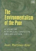 Joan Martínez-Alier - Environmentalism of the Poor, Häftad