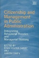 Eran Vigoda-Gadot, Aaron Cohen - Citizenship and Management in Public Administration, Inbunden
