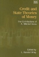 L. Randall Wray - Credit and State Theories of Money, Inbunden