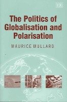 The Politics of Globalisation and Polarisation 1