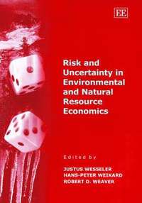 bokomslag Risk and Uncertainty in Environmental and Natural Resource Economics
