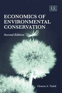 bokomslag Economics of Environmental Conservation, Second Edition