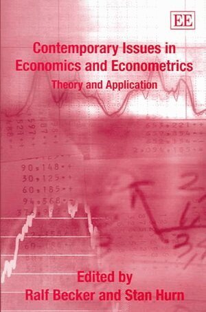 Ralf Becker, Stan Hurn - Contemporary Issues in Economics and Econometrics, Inbunden