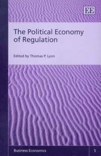 bokomslag The Political Economy of Regulation