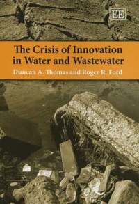 bokomslag Crisis of Innovation in Water and Wastewater