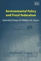 bokomslag Environmental Policy and Fiscal Federalism