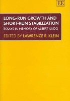 Long-run Growth and Short-run Stabilization