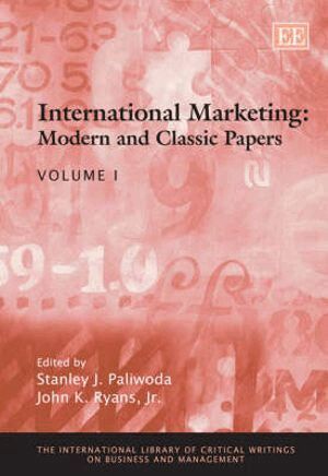 Stanley J. Paliwoda, John K. Ryans Jr - International Marketing: Modern and Classic Papers, Inbunden