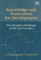 Francisco Sagasti - Knowledge and Innovation for Development, Inbunden