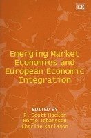 bokomslag Emerging Market Economies and European Economic Integration