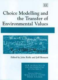 bokomslag Choice Modelling and the Transfer of Environmental Values