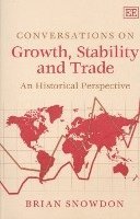 Conversations on Growth, Stability and Trade 1