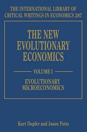Kurt Dopfer, Jason Potts - New Evolutionary Economics, Inbunden