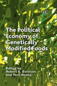 bokomslag The Political Economy of Genetically Modified Foods